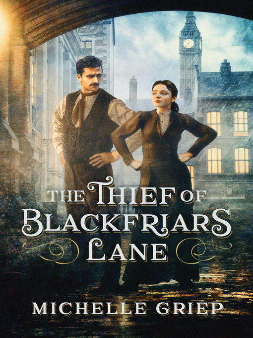 Title details for The Thief of Blackfriars Lane by Michelle Griep - Available